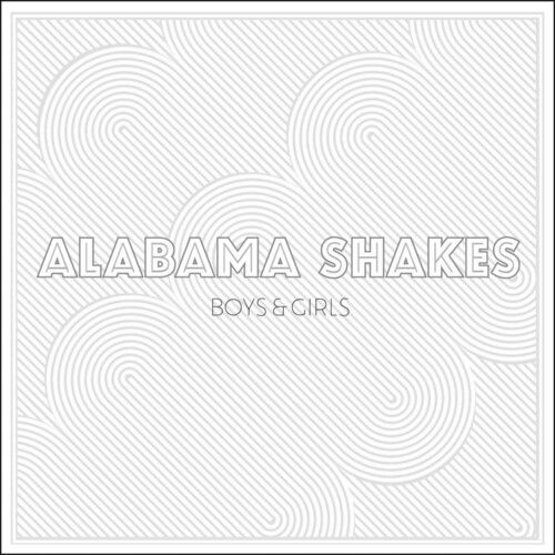Alabama Shakes – Boys &amp; Girls LP