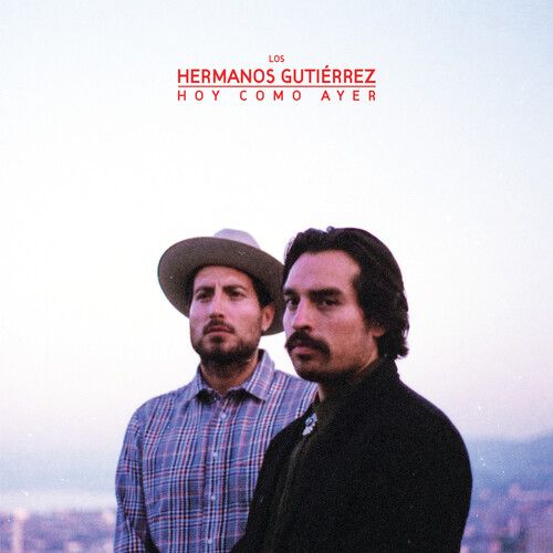Hermanos Gutiérrez – Hoy Como Ayer LP desert dawn