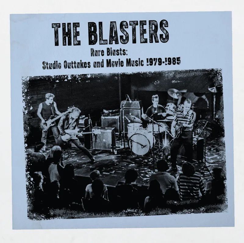 Blasters -- Rare Blasts: Studio Outtakes And Movie Music 1979-1985 LP cobalt