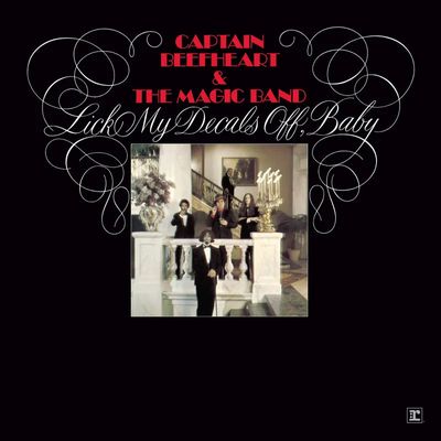 Captain Beefheart -- Lick My Decals Off, Baby LP deluxe