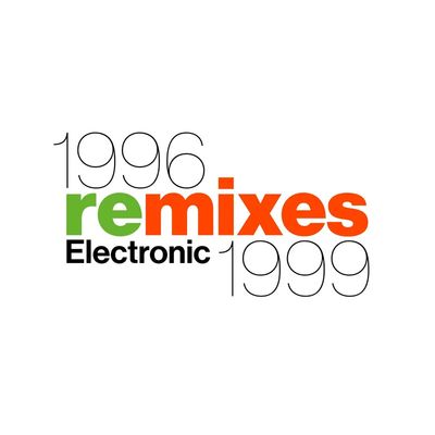 Electronic --1996 Remixes 1999 12"