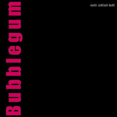 Mark Lanegan -- Bubblegum (Original Draft) LP white