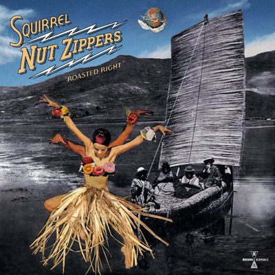 Squirrel Nut Zippers -- Roasted Right: Expanded Edition LP