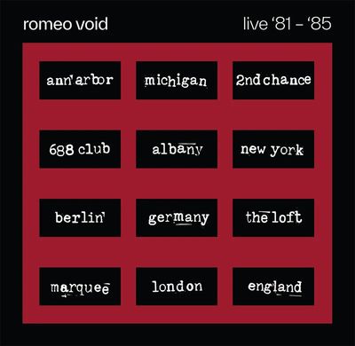 Romeo Void - Live '81-'85 LP