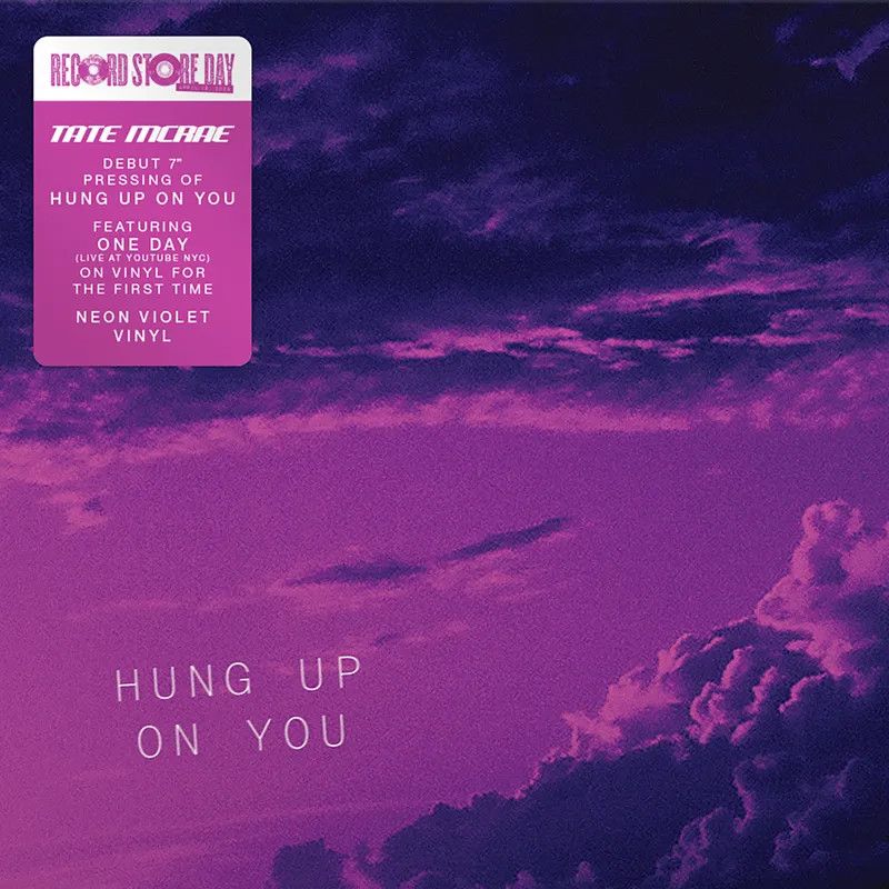 Tate McRae -- Hung Up On You 7" single neon violet