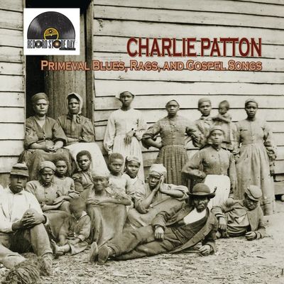 Charlie Patton -- Primeval Blues, Rags, And Gospel Songs LP