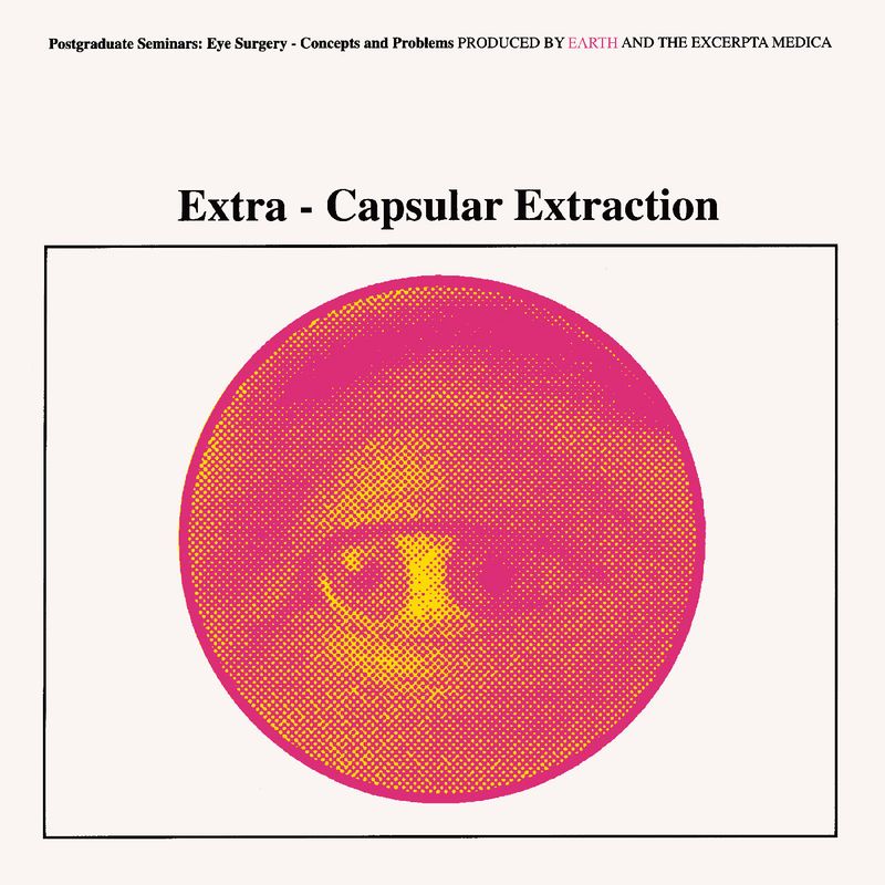 Earth -- Extra-Capsular Extraction LP yellow