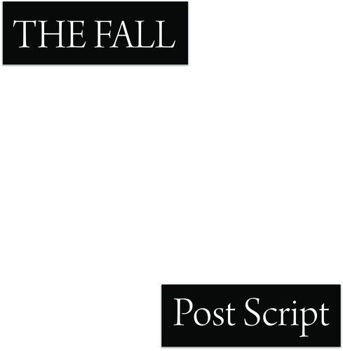 Fall -- Post Script the Final Studio Album LP