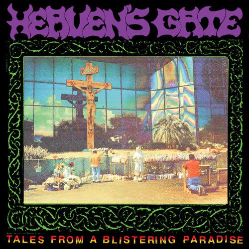 Heaven's Gate – Tales from a Blistering Paradise LP