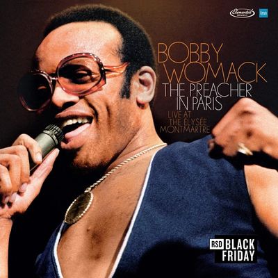 Bobby Womack -- The Preacher In Paris - Live at The Elysee Montmartre LP