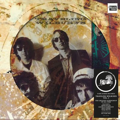 Traveling Wilburys -- The Traveling Wilburys, Vol. 3 LP picture disc