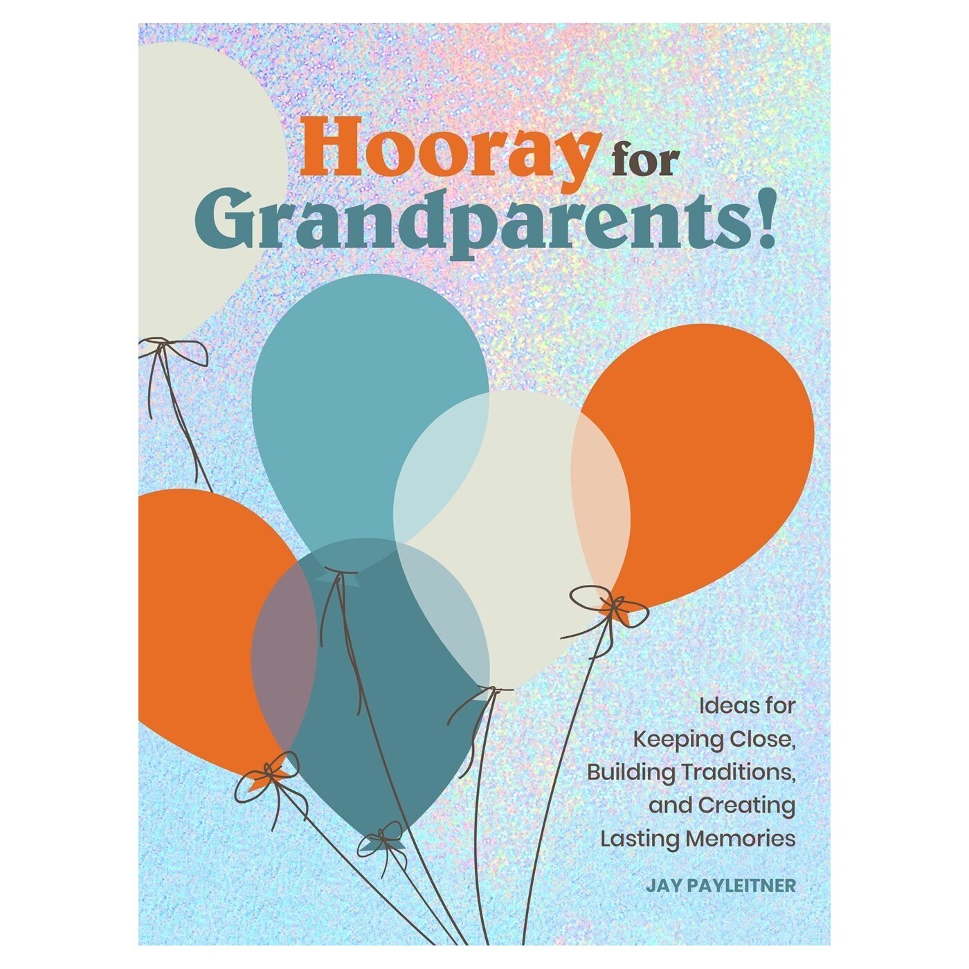 Hooray For Grandparents!