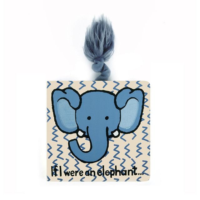 If I Were An Elephant Board Book