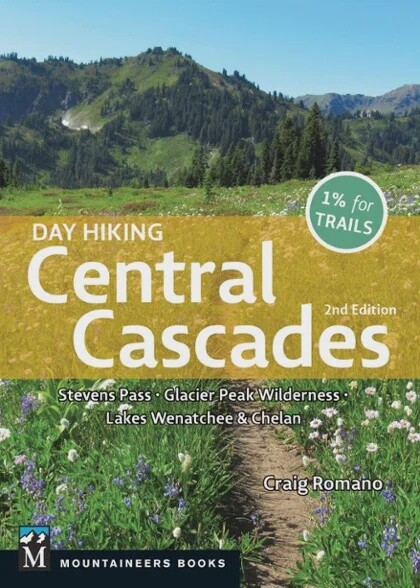 Day Hiking Central Cascades 2nd Edition