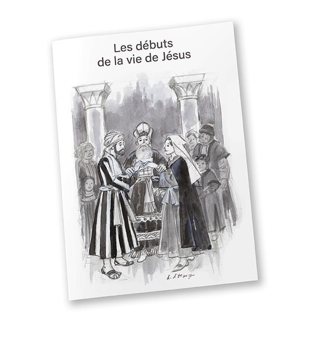 LES DEBUTS DE LA VIE DE JESUS