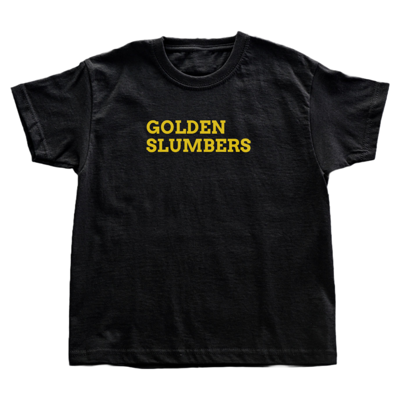 Golden Slumbers Unisex T-Shirt
