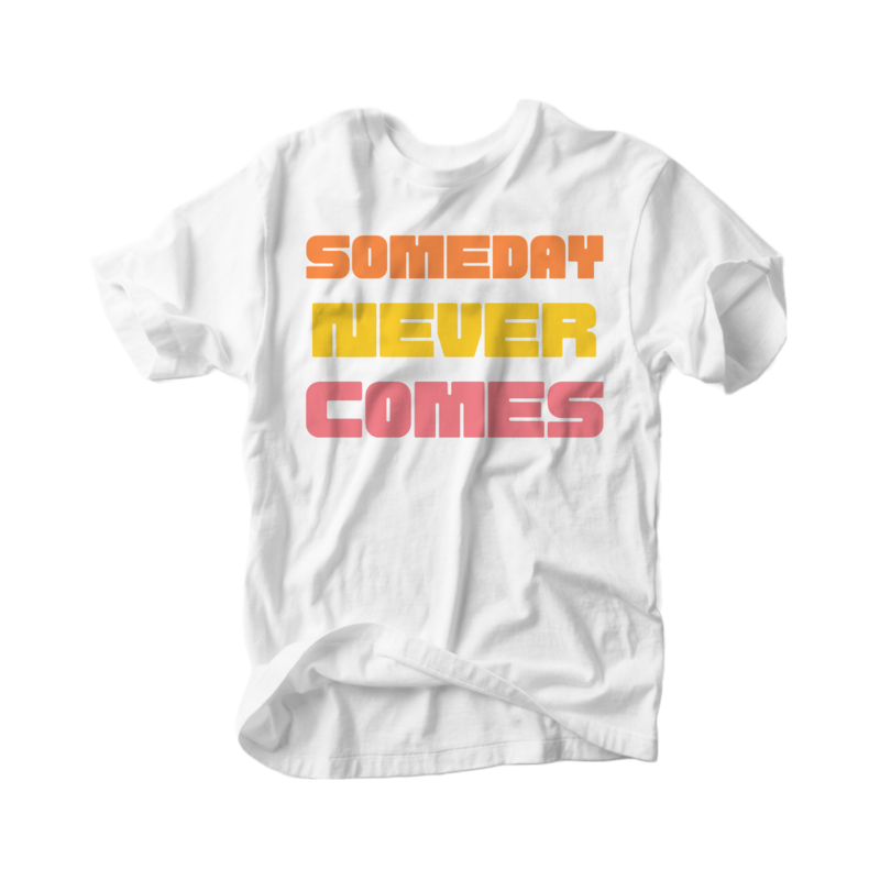 Someday Never Comes White T-shirt