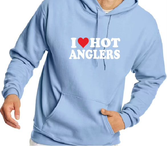 I &lt;3 hot anglers hoodie