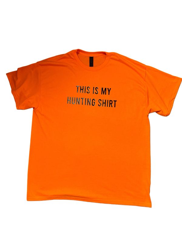 This Is My Hunting Shirt