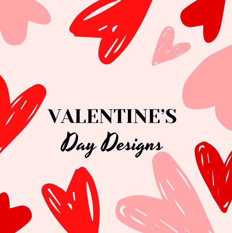 Valentine&#39;s Day Designs