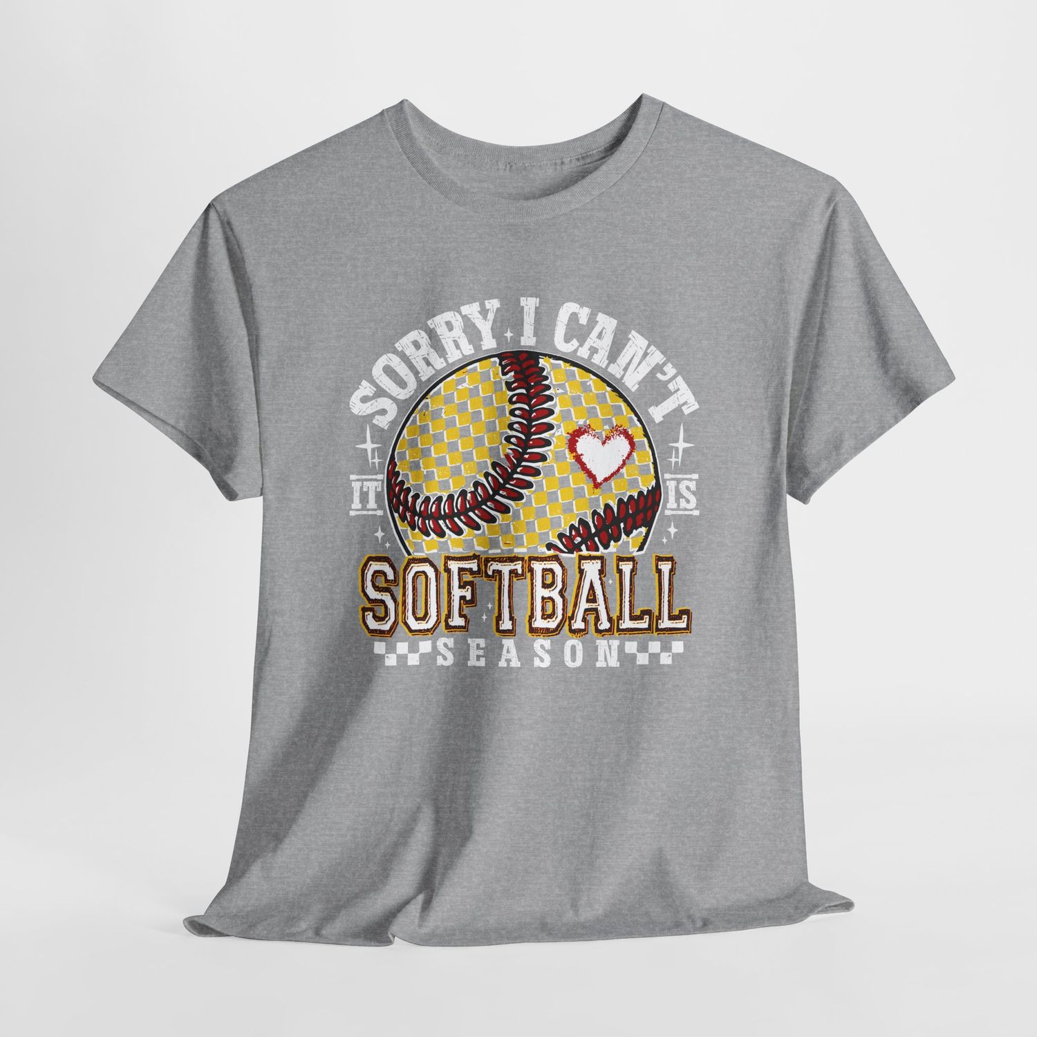 &quot;Sorry I Can’t, It’s Softball Season&quot; Shirt