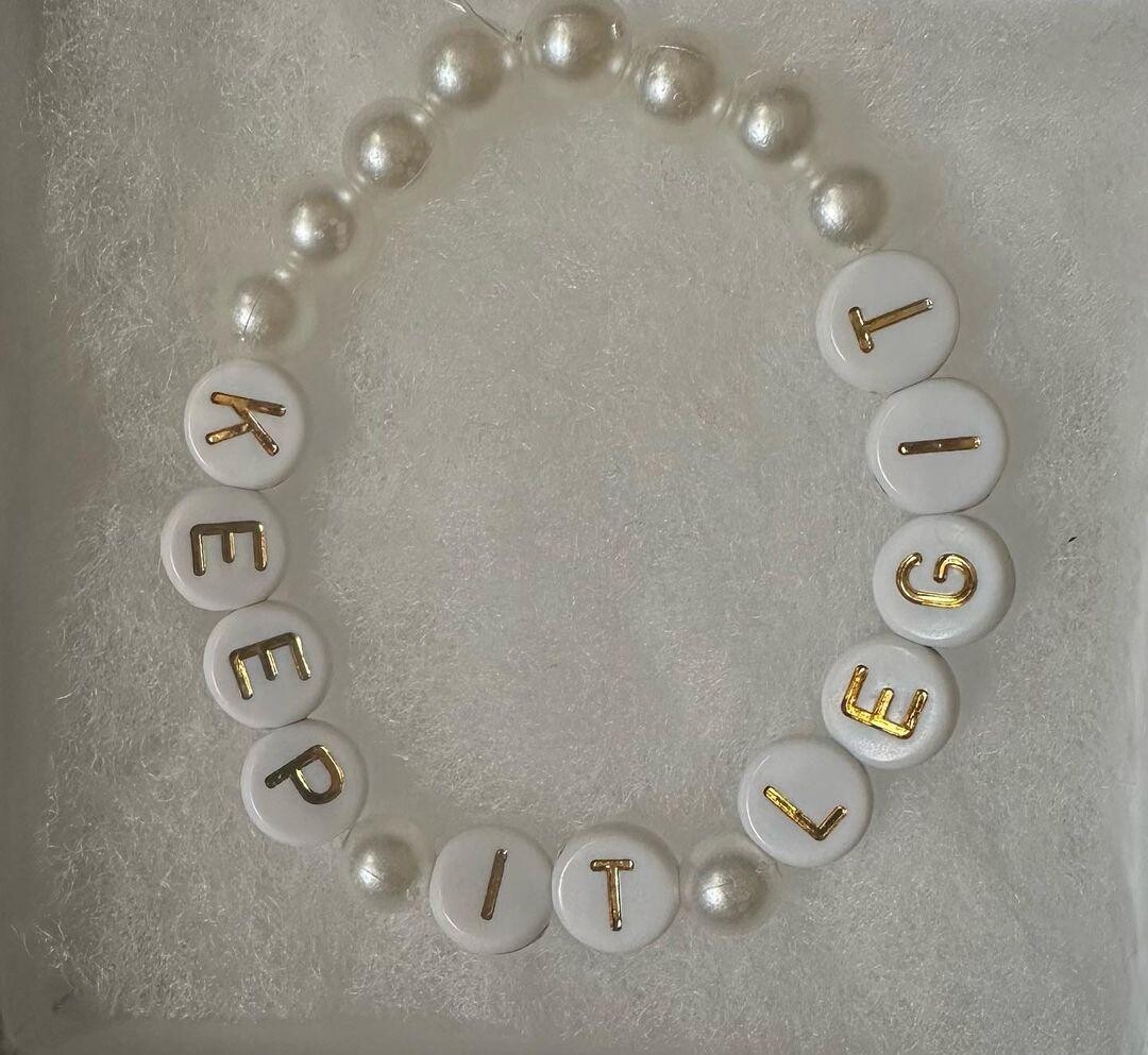 KEEP IT LEGIT BRACELETS