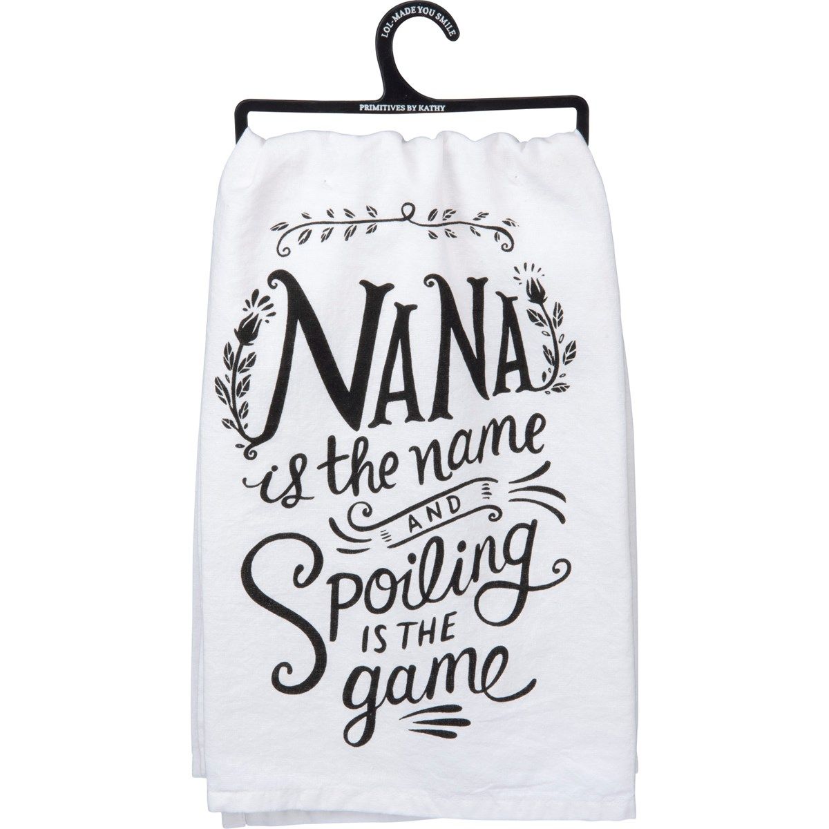 Nana Is The Name Spoiling Kitchen Towel