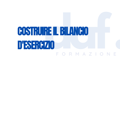 CORSO COSTRUZIONE DEL BILANCIO D'ESERCIZIO