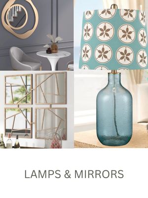 Mirrors and Lamps