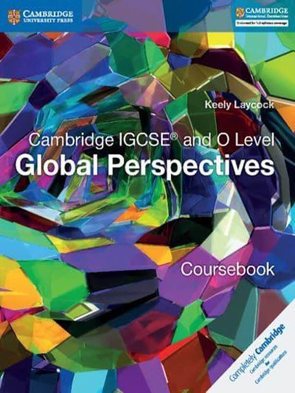 Global Perspectives IGCSE and O Level Global Perspectives Coursebook