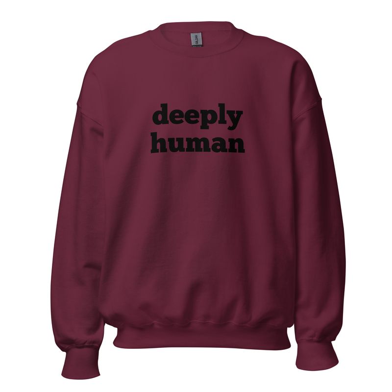 Deeply Human sweatshirt front view maroon unisex Eunoia Lumina