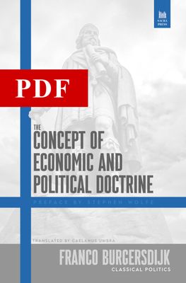 The Concept of Economic and Political Doctrine (PDF) by Franco Burgersdijk