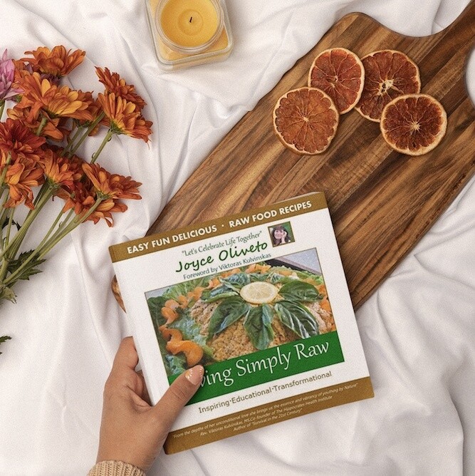 "Living Simply Raw" by Joyce Oliveto