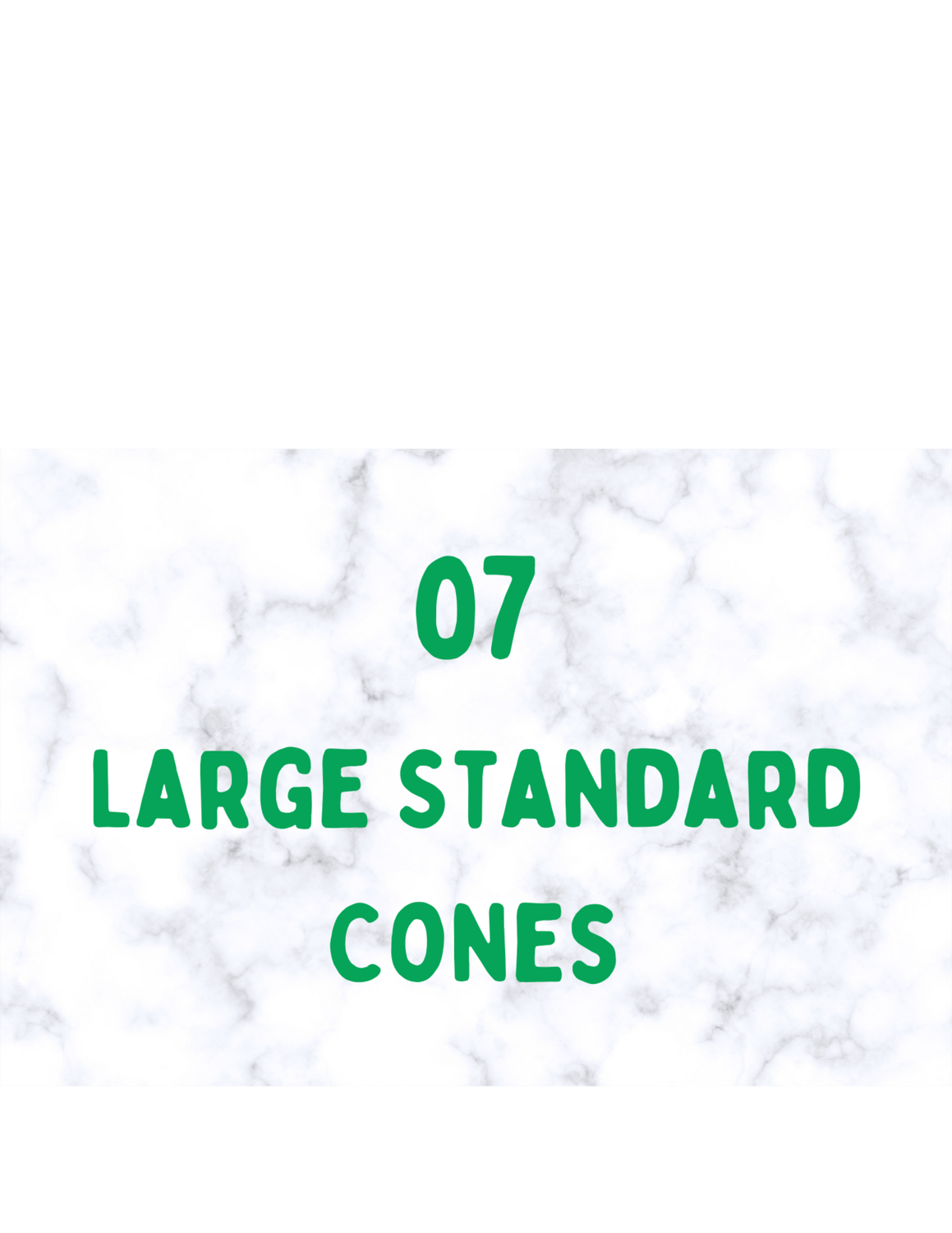 07 Cones Large Standard 50 ea.