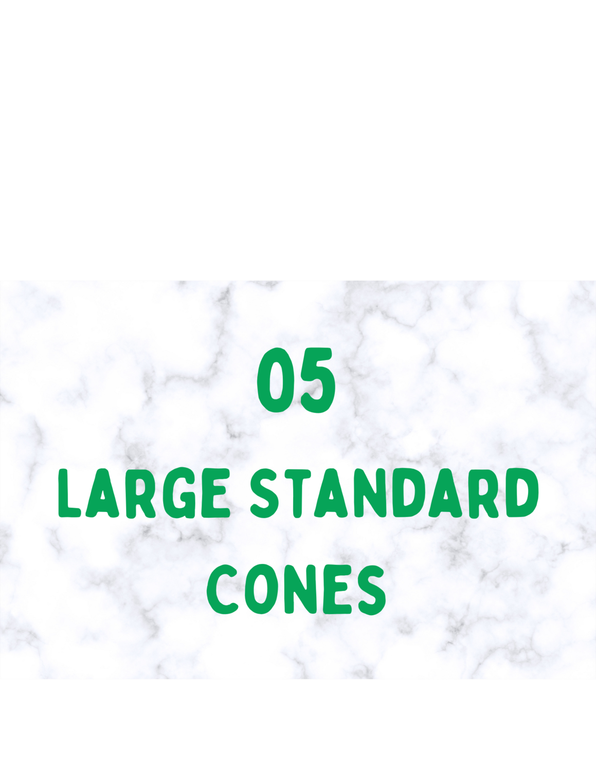 05 Cones Large Standard 50 ea.