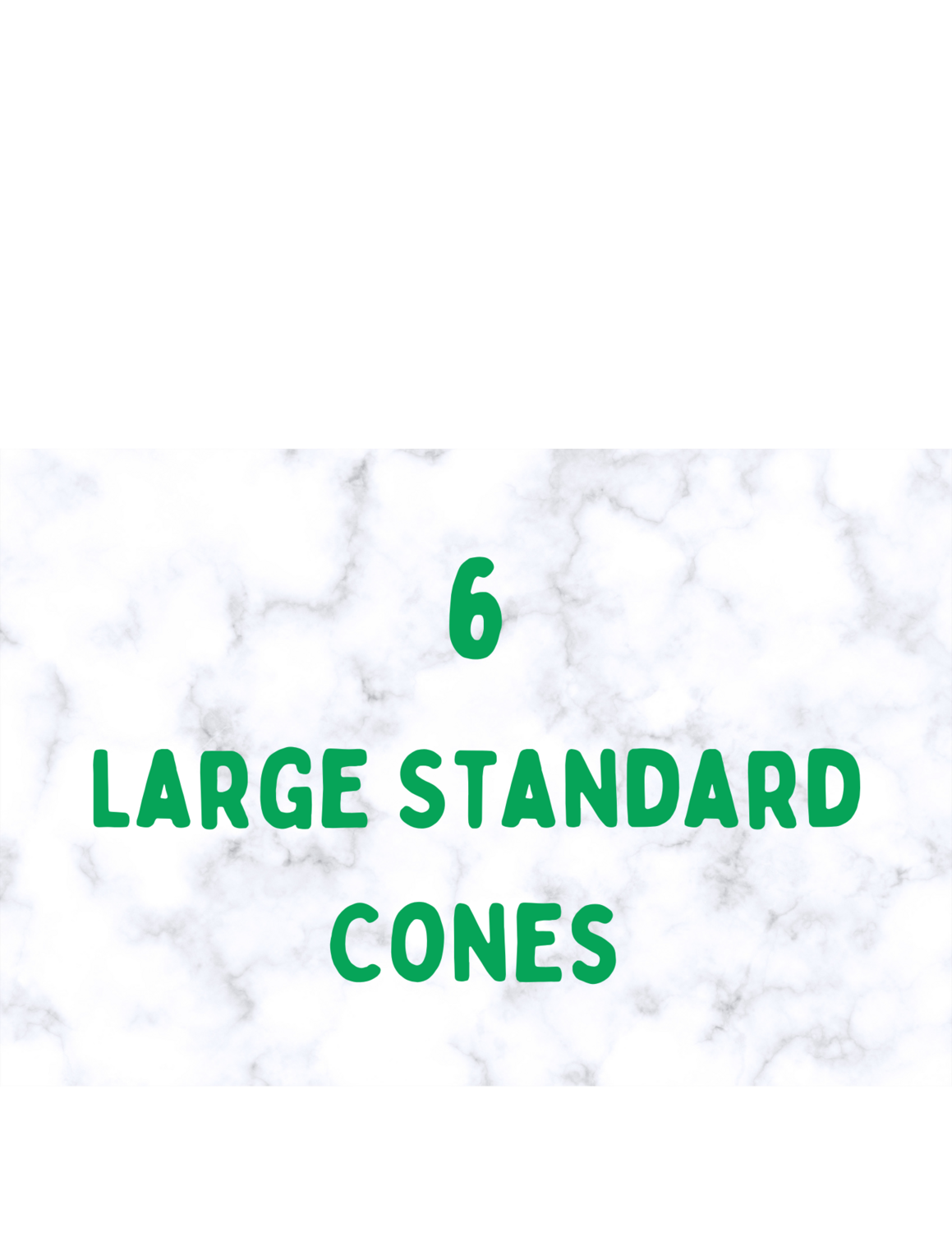 6 Cones Large Standard 50 ea.