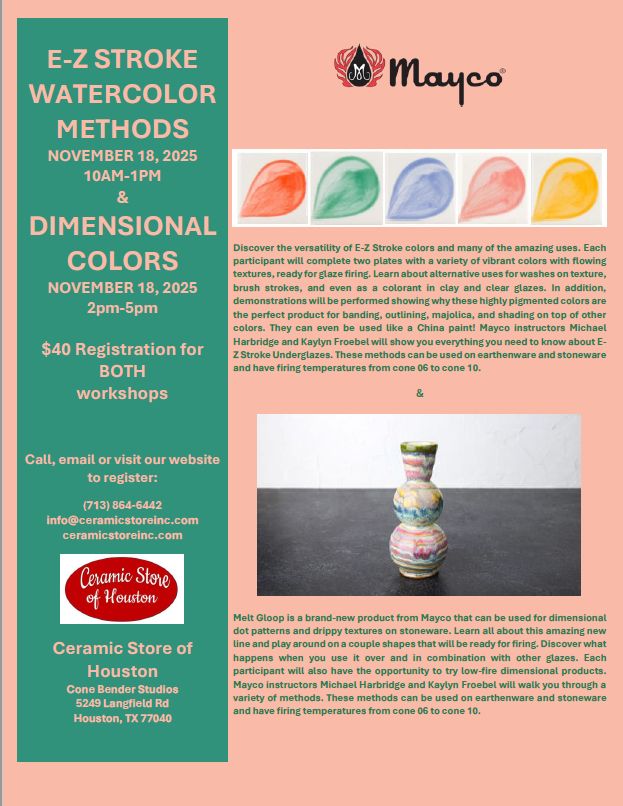 Mayco Combined E-Z Stroke Watercolor Methods and Dimensional Colors November 18, 2025 10am-5pm