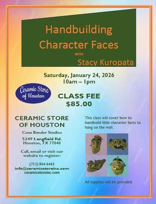 Handbuilding Character Faces 1/24/2026 10am-1pm