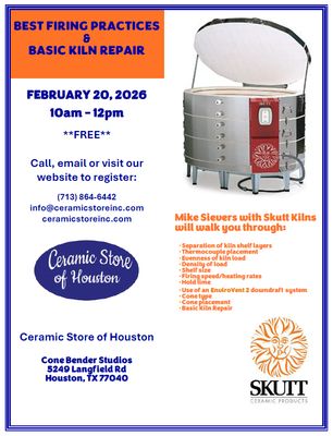 Skutt Kiln - Best Firing Practices &amp; Basic Kiln Repair 2/20/2026 10am-12pm