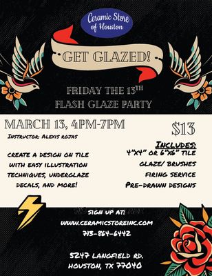 Flash Glaze Party Friday, March 13, 2026 4pm-7pm