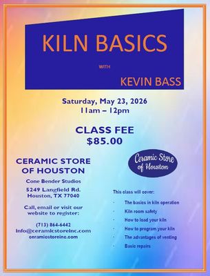 Kiln Basics Saturday, May 23, 2026 11am-12pm