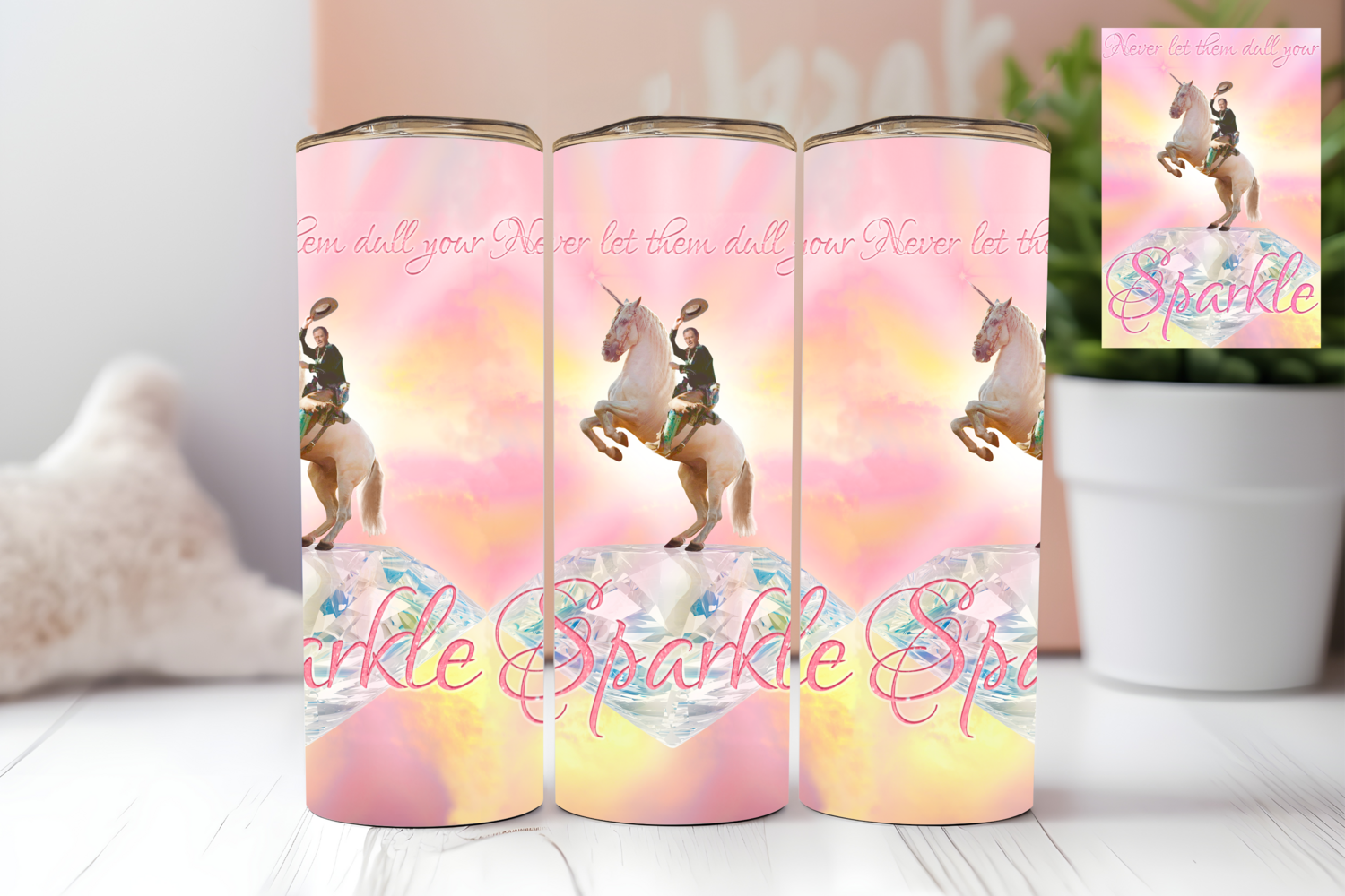 Never let them dull your sparkle tumbler