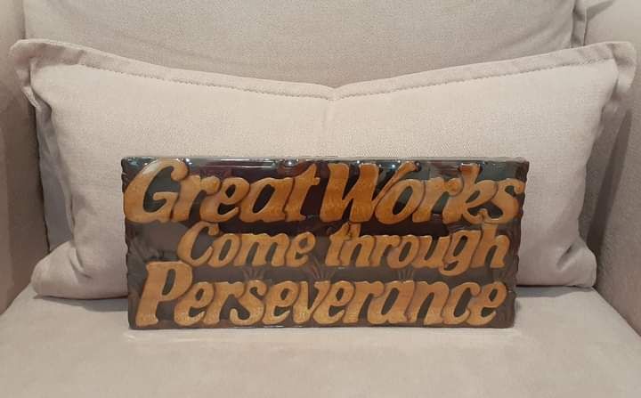 Great Works Come Through Perseverance (Wall Frame)