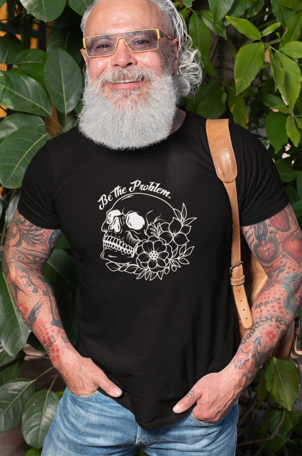 Be The Problem T-Shirt