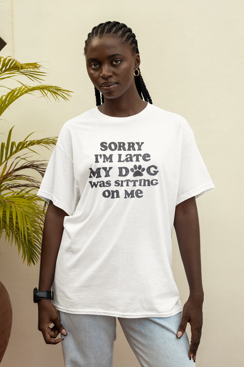 Sorry I&#39;m Late, My Dog Was Sitting On Me T-Shirt