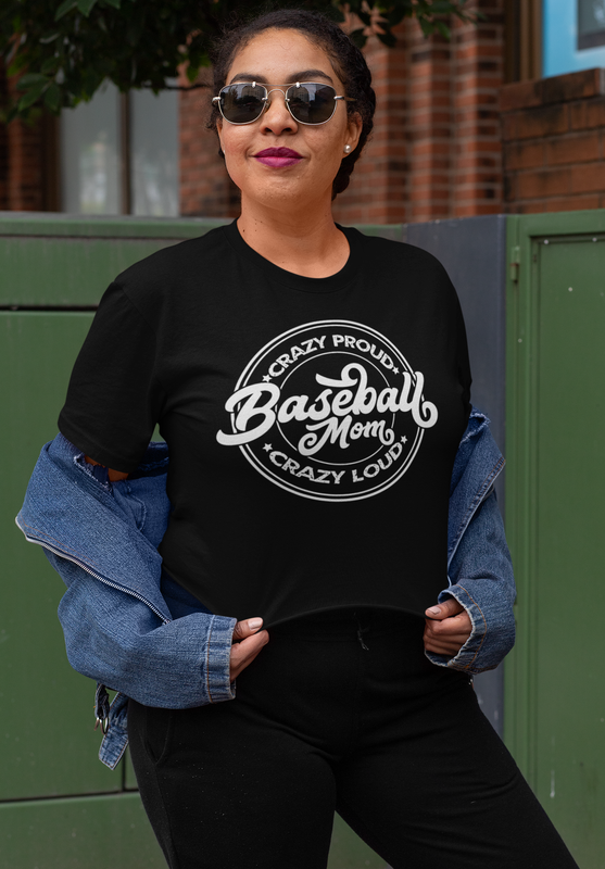 Baseball Mom Crazy Proud, Crazy Loud T-Shirt