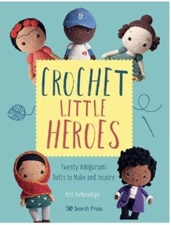 Crochet Little Heroes 20 Amigurumi Dolls