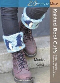 Twenty to make Knitted Boot Cuffs