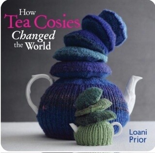 How Tea Cosies changed the World