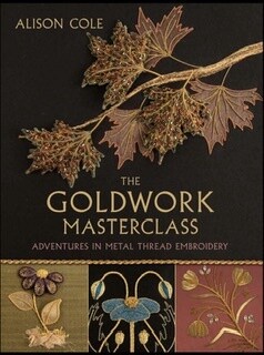 The Goldwork Masterclass